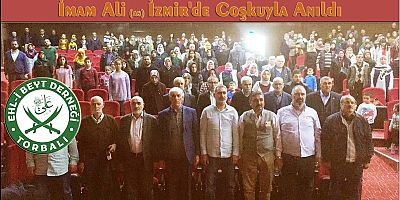 İmam Ali (as) İzmir'de Coşkuyla Anıldı + FOTO