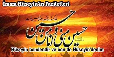 İmam Hüseyin’in (a.s) Faziletleri