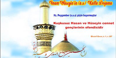 İmam Hüseyin’in (a.s) Kutlu Doğumu