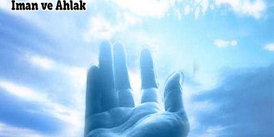 İman ve Ahlak