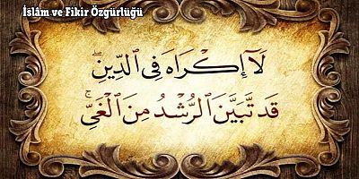 İslâm ve Fikir Özgürlüğü