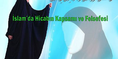 İslam’da Hicabın Kapsamı ve Felsefesi