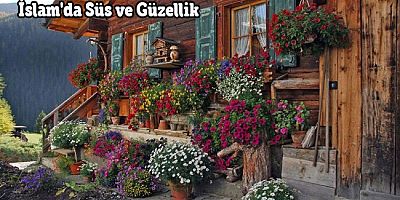 İslam'da Süs ve Güzellik - 2