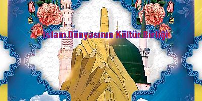 İslam Dünyasının Kültür Birliği