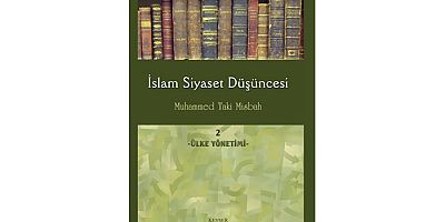 İslam Siyaset Düşüncesi c.2 (Ülke Yönetimi)
