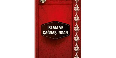 İslam Ve Çağdaş İnsan