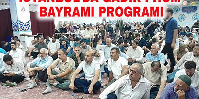 İstanbul’da Gadir-i Hum Bayramı Programı + FOTO