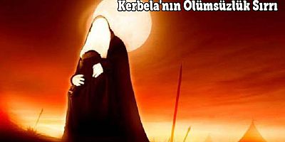 Kerbela'nın Ölümsüzlük Sırrı -2