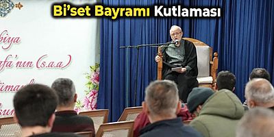 Kevser Kültür Merkezi’nde Bi’set Bayramı Kutlaması + FOTO