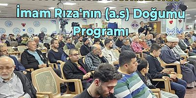 Kevser Kültür Merkezi'nde İmam Rıza'nın (a.s) Doğumu Programı + FOTO