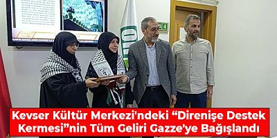 Kevser Kültür Merkezi'ndeki “Direnişe Destek Kermesi”nin Tüm Geliri Gazze'ye Bağışlandı + FOTO