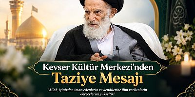 Kevser Kültür Merkezi’nden Taziye Mesajı