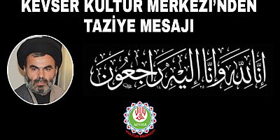 Kevser Kültür Merkezi’nden Taziye Mesajı 