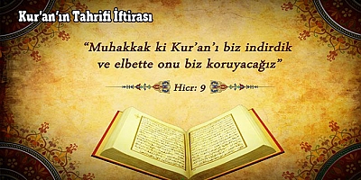 Kur’an’ın Tahrifi İftirası