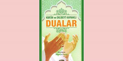 Kurân ve Ehli Beyt Kaynaklı Dualar; e-Kitap