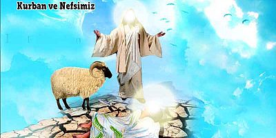 Kurbanla Nefsimizi Kurban Ediyor muyuz?