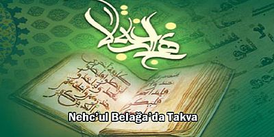 Nehc’ul Belağa’da Takva
