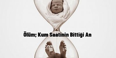 Ölüm; Kum Saatinin Bittiği An