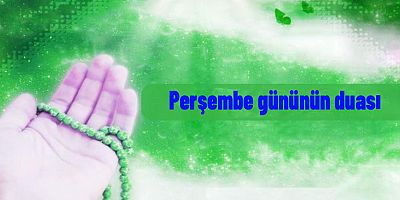 Perşembe Gününün Duası