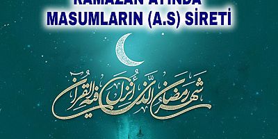 Ramazan Ayında Masumların (a.s) Sireti -1