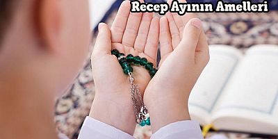 Recep Ayının Amelleri