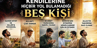 Şeytan’ın Kendilerine Hiçbir Yol Bulamadığı Beş Kişi