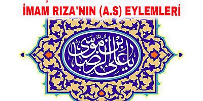 Şia’nın Karşılaştığı Sorunlar ve İmam Rıza'nın (a.s) Eylemleri