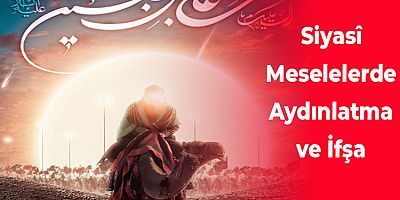 Siyasî Meselelerde Aydınlatma ve İfşa
