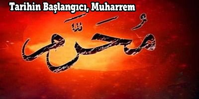 Tarihin Başlangıcı, Muharrem