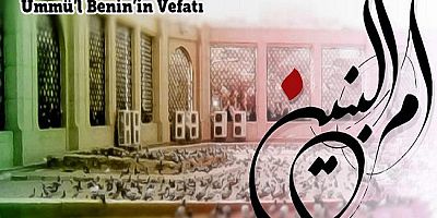Ümmü’l Benin’in (s.a) Vefatı