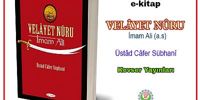 Velayet Nuru İmam Ali (a.s); e-kitap
