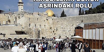 Yahudilerin Zuhur Asrındaki Rolü - 1