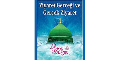  Ziyaret Gerçeği ve Gerçek Ziyaret