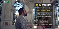 Selam Fermandeh (Selam Ey Mevla) - ALİCAN GÖREL