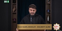 Hacı Ramil Bedelov / Cuma Hutbeleri 18.08.2023