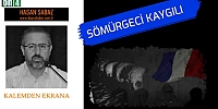 Sömürgeci Kaygılı - Hasan Sabaz