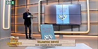İslam'da Sevgi / Kitap Muhabbeti 53.Bölüm