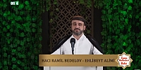 Hacı Ramil Bedelov / Cuma Hutbeleri 01.03.2024