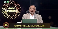 Akaid Dersleri 17.12.2024 | Ferman Kızmaz