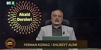 Akaid Dersleri 19.08.2025 | Ferman Kızmaz