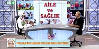 Aile ve Sağlık 24.08.2025 | Türkan Çiğdem