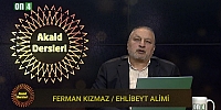 Akaid Dersleri 19.05.2026 | Ferman Kızmaz